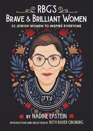 RBG's Brave & Brilliant Women by Nadine Epstein