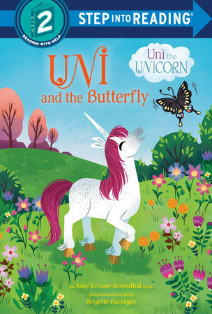 Uni and the Butterfly (Uni the Unicorn) by Amy Krouse Rosenthal