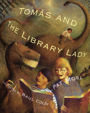 Tomas and the Library Lady by Pat Mora