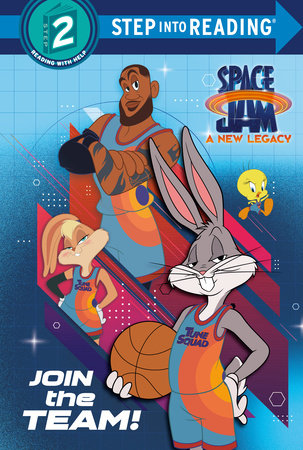 Join the Team! (Space Jam: A New Legacy) by Random House