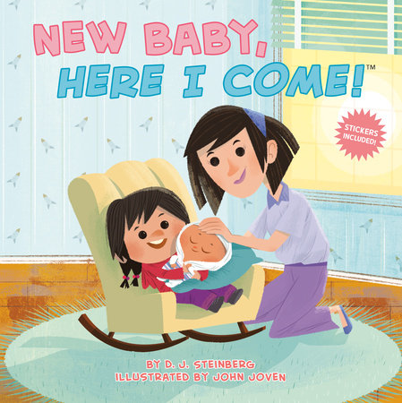 New Baby, Here I Come! by D.J. Steinberg