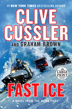 Fast Ice by Clive Cussler and Graham Brown