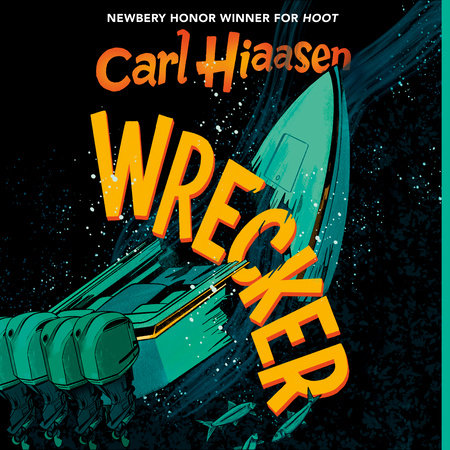 Wrecker by Carl Hiaasen