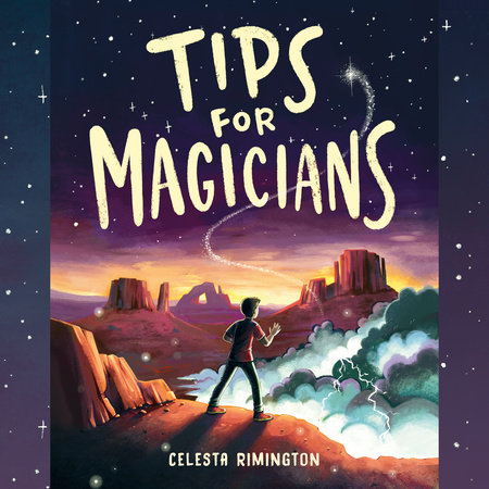 Tips for Magicians by Celesta Rimington