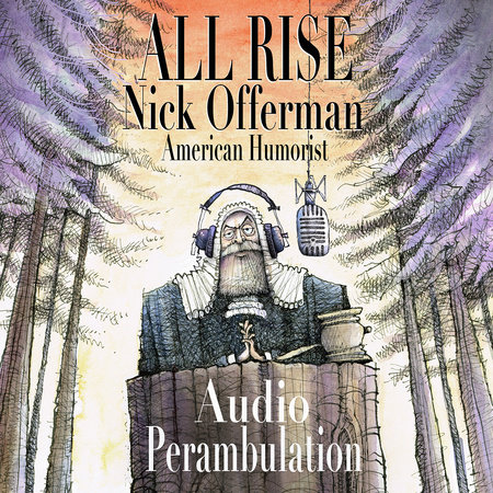 All Rise by Nick Offerman