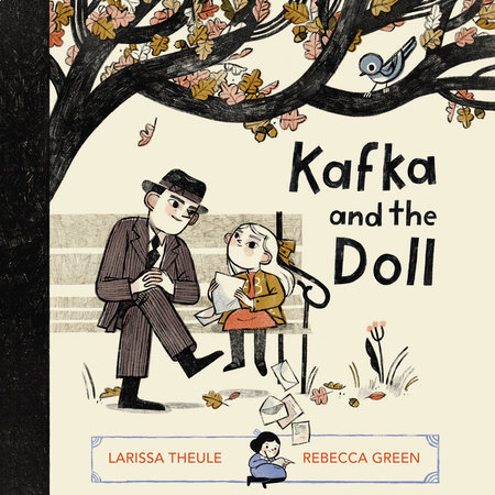 Kafka and the Doll by Larissa Theule