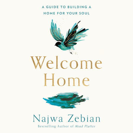 Welcome Home by Najwa Zebian
