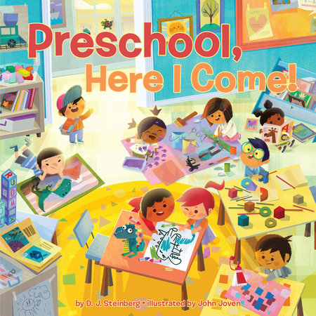 Preschool, Here I Come! by D.J. Steinberg