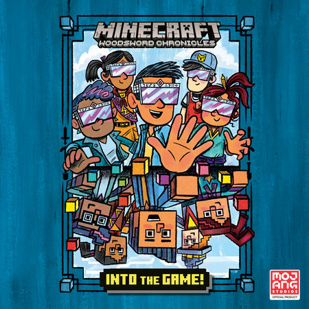 Into the Game! (Minecraft Woodsword Chronicles #1) by Nick  Eliopulos