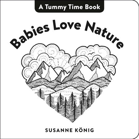 Babies Love Nature by Susanne König