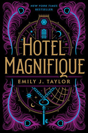 Hotel Magnifique by Emily J. Taylor