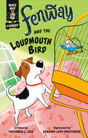 Fenway and The Loudmouth Bird by Victoria J. Coe