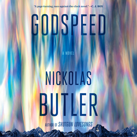 Godspeed by Nickolas Butler