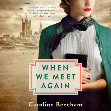 When We Meet Again by Caroline Beecham