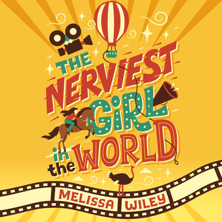 The Nerviest Girl in the World by Melissa Wiley