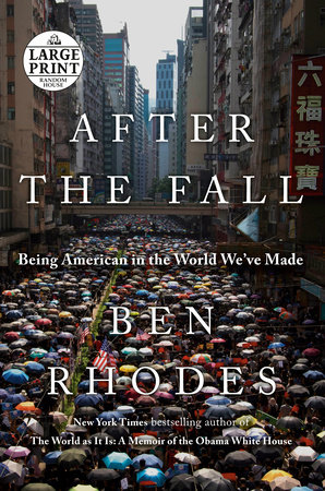 After the Fall by Ben Rhodes