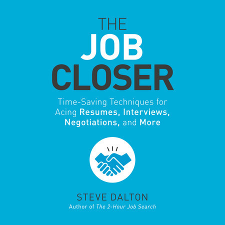 The Job Closer by Steve Dalton