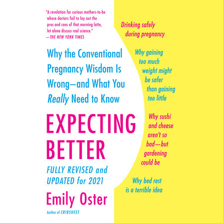 Expecting Better by Emily Oster