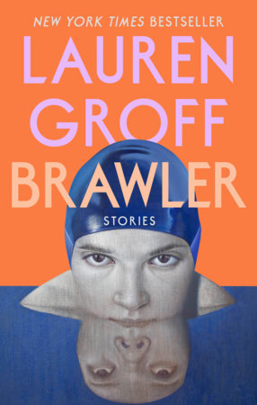 Brawler by Lauren Groff