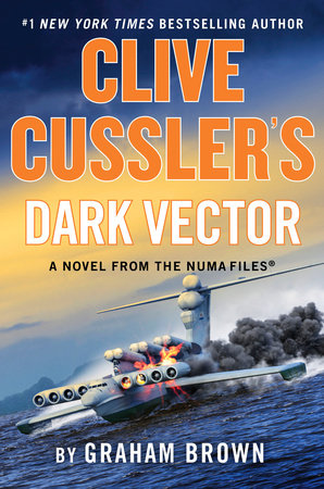 Clive Cussler's Dark Vector by Graham Brown