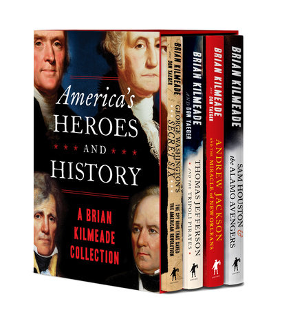 America's Heroes and History by Brian Kilmeade