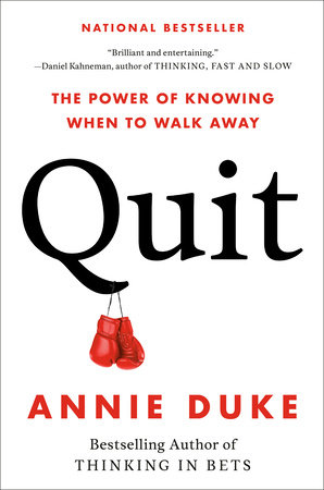 Quit by Annie Duke