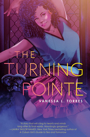 The Turning Pointe by Vanessa L. Torres