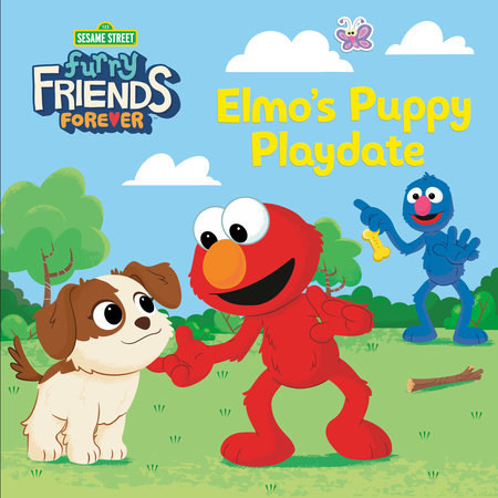 Furry Friends Forever: Elmo's Puppy Playdate (Sesame Street) by Andrea Posner-Sanchez