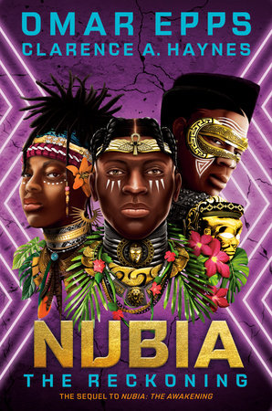 Nubia: The Reckoning by Omar Epps,Clarence A. Haynes