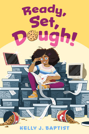Ready, Set, Dough! by Kelly J. Baptist