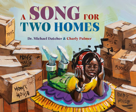 A Song for Two Homes by Michael Datcher