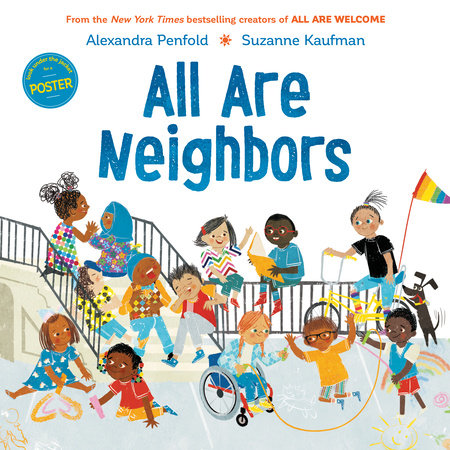 All Are Neighbors by Alexandra Penfold