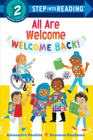 Welcome Back! (An All Are Welcome Early Reader) by Alexandra Penfold