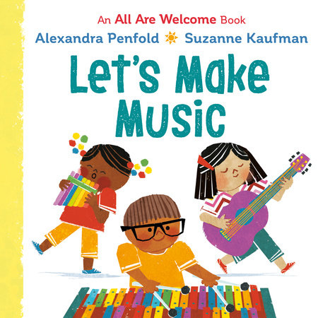 Let's Make Music (An All Are Welcome Board Book) Book Cover Picture