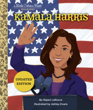 Kamala Harris: A Little Golden Book Biography by Rajani LaRocca