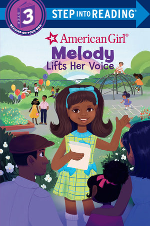 Melody Lifts Her Voice (American Girl) by Bria Alston