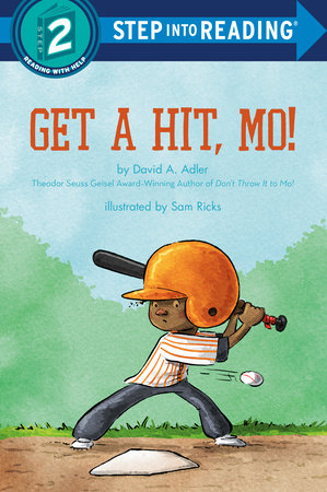 Get a Hit, Mo! by David A. Adler