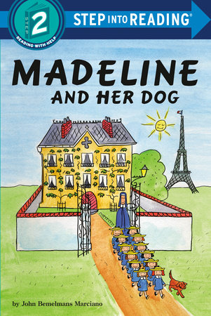 Madeline and Her Dog by John Bemelmans Marciano