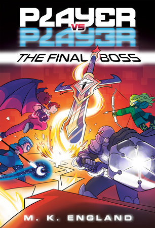 Player vs. Player #3: The Final Boss by M.K. England
