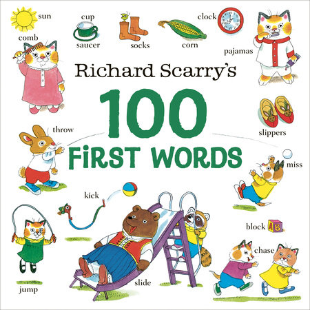 Richard Scarry's 100 First Words by Richard Scarry
