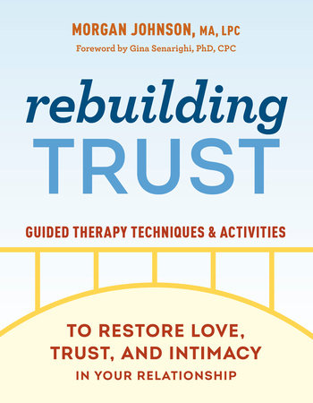 Rebuilding Trust by Morgan Johnson, MA, LPC