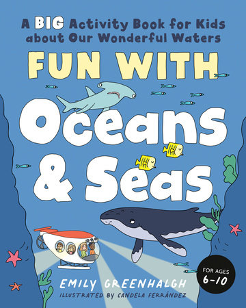 Fun with Oceans and Seas by Emily Greenhalgh
