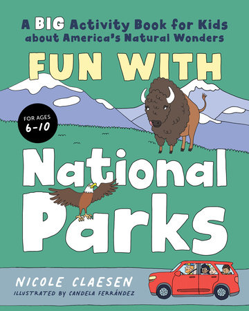 Fun with National Parks by Nicole Claesen