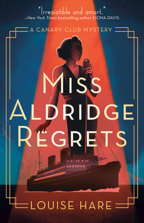 Miss Aldridge Regrets by Louise Hare