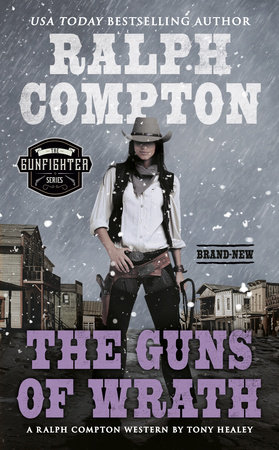 Ralph Compton The Guns of Wrath by Tony Healey and Ralph Compton