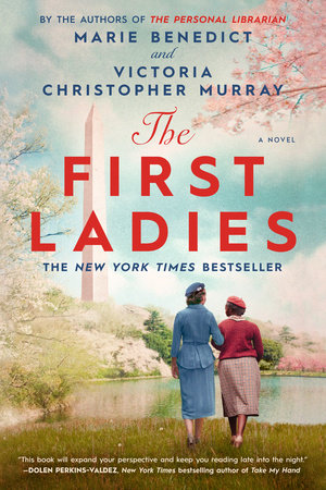 The First Ladies by Marie Benedict and Victoria Christopher Murray