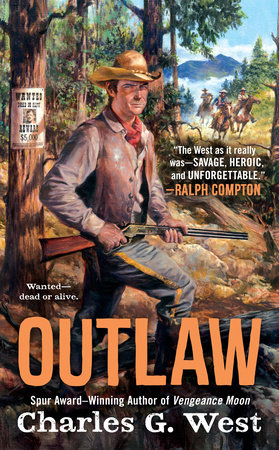 Outlaw by Charles G. West