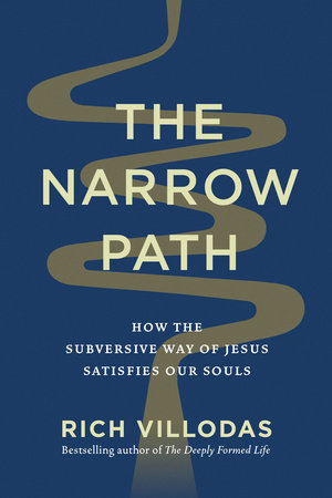 The Narrow Path by Rich Villodas