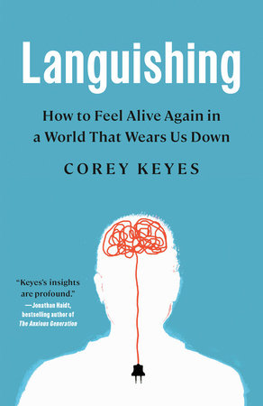 Languishing by Corey Keyes