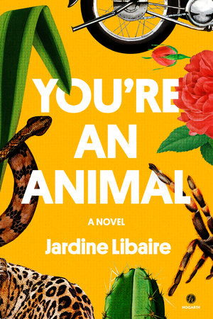 You're an Animal by Jardine Libaire